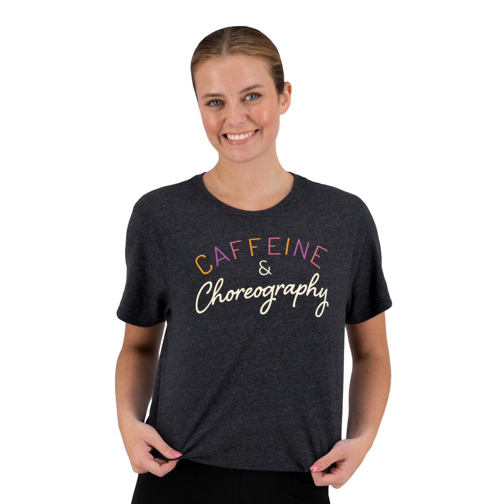 
                      
                        Caffeine and Choreography Coaches T-Shirt
                      
                    